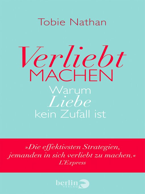 Title details for Verliebt machen by Tobie Nathan - Wait list